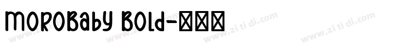 MoroBaby Bold字体转换